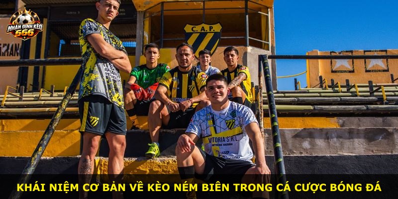 Khái niệm cơ bản về kèo ném biên trong cá cược bóng đá