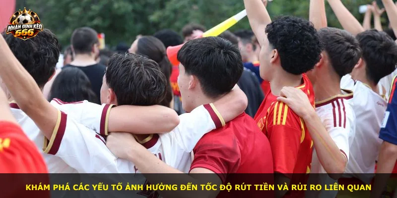 Khám phá các yếu tố ảnh hưởng đến tốc độ rút tiền và rủi ro liên quan