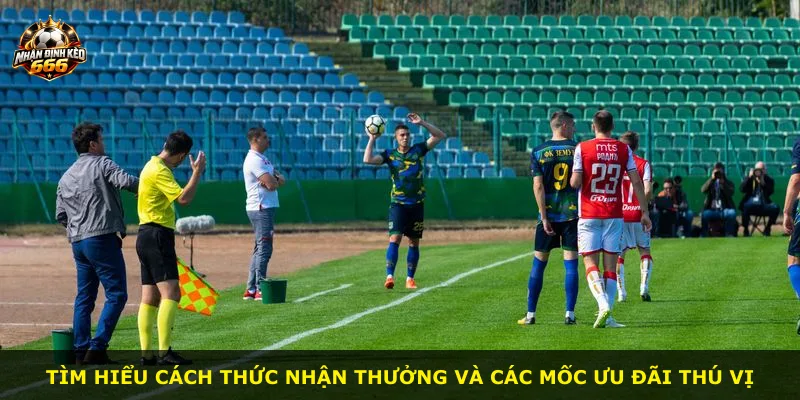 Tìm hiểu cách thức nhận thưởng và các mốc ưu đãi thú vị